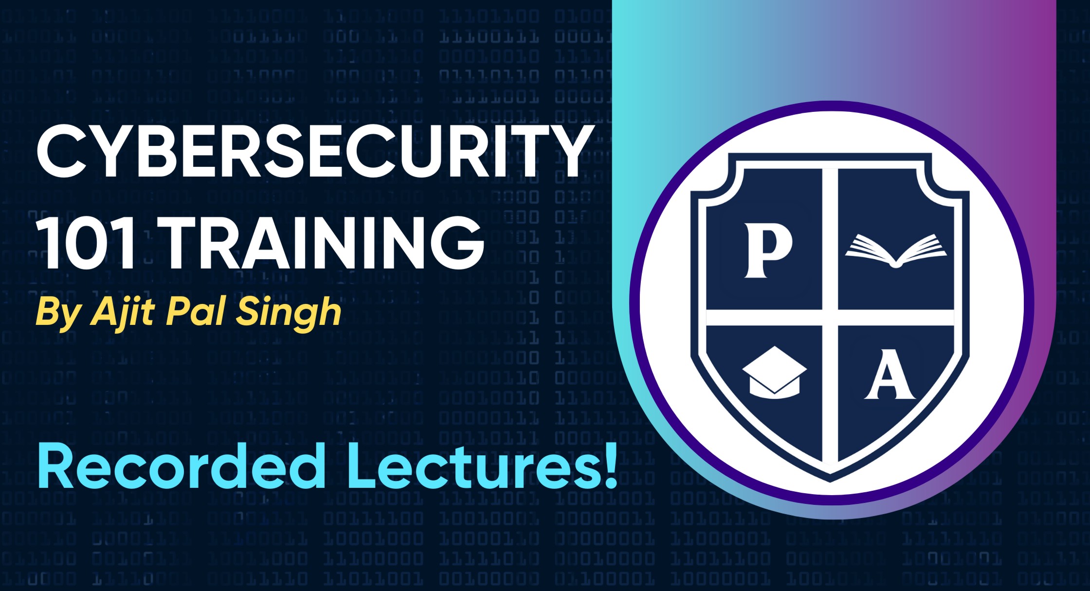 Cyberbasic 101 Cybersecurity 101 (Self Paced Course)